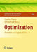 Optimization: Structure and Applications by Charles E. M. Pearce, Emma Hunt