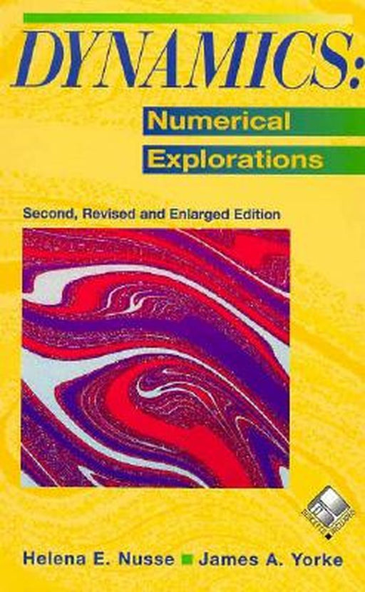 Dynamics: Numerical Explorations [With Updated with More Features] by Helena E. Nusse