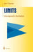Limits: A New Approach to Real Analysis by Alan F. Beardon