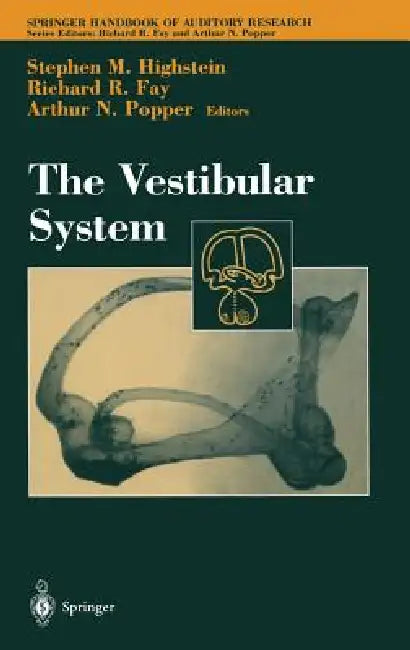 The Vestibular System by Stephen M. Highstein, Richard R. Fay