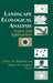Landscape Ecological Analysis: Issues and Applications by Jeffrey M. Klopatek