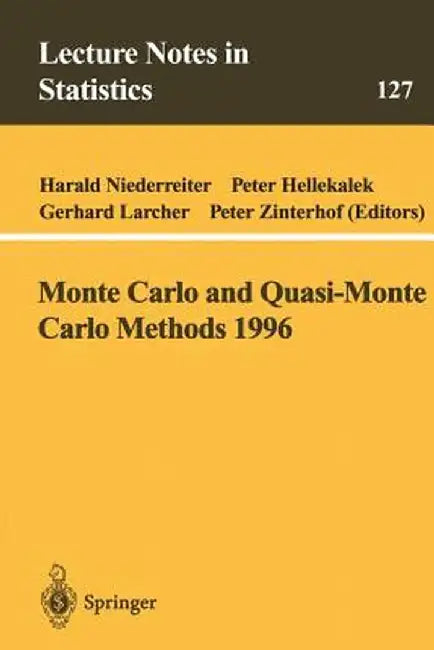 Monte Carlo and Quasi-Monte Carlo Methods 1996: Proceedings of a Conference at the University of Salzburg, Austria, July 9-12, 1996 by Harald Niederreiter