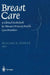 Breast Care: A Clinical Guidebook for Women's Primary Health Care Providers by William H. Hindle