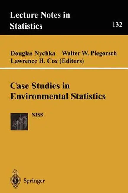 Case Studies in Environmental Statistics by Douglas Nychka