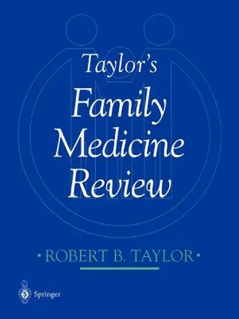 Taylor's Family Medicine Review by G. K. Goodenough