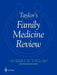 Taylor's Family Medicine Review by G. K. Goodenough