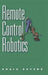 Remote Control Robotics by Craig Sayers