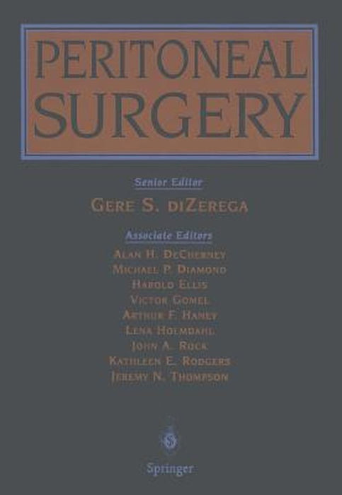 Peritoneal Surgery by Gere S. Dizerega