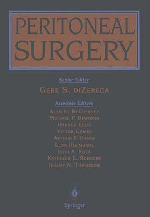 Peritoneal Surgery by Gere S. Dizerega