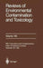 Reviews of Environmental Contamination and Toxicology: Continuation of Residue Reviews by George W. Ware