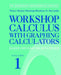 Workshop Calculus with Graphing Calculators: Guided Exploration with Review by C. Fratto, Nancy Baxter Hastings, P. Laws