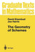 The Geometry of Schemes by David Eisenbud