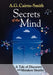 Secrets Of The Mind: A Tale of Discovery and Mistaken Identity by A.G. Cairns-Smith