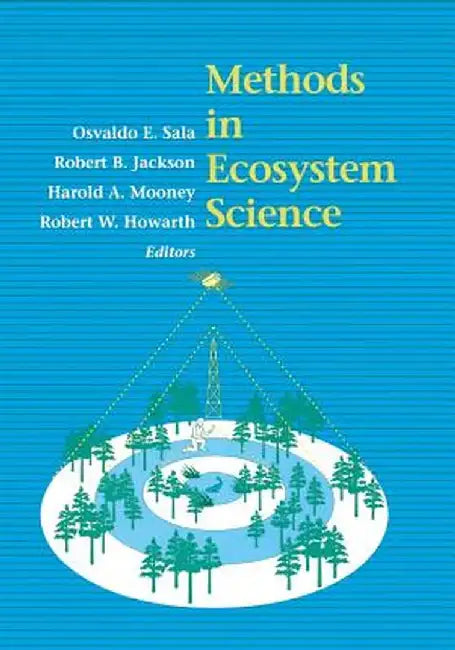 Methods in Ecosystem Science by Osvaldo E. Sala