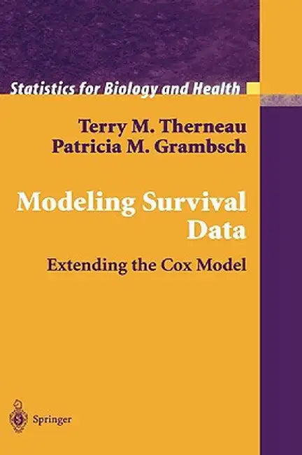 Modeling Survival Data: Extending the Cox Model by Terry M. Therneau