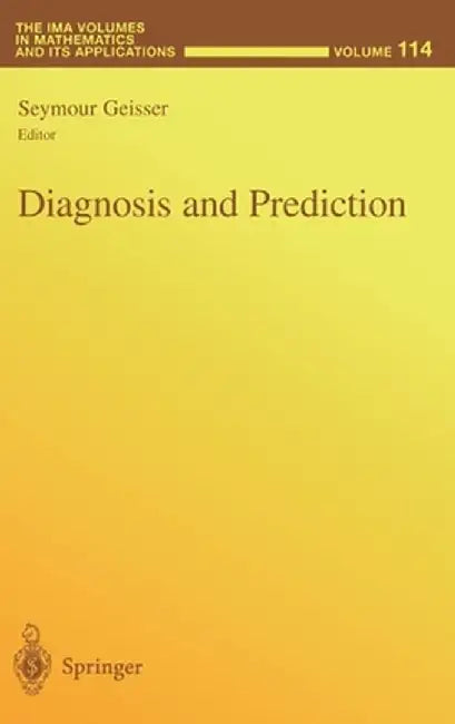 Diagnosis and Prediction by Seymour Geisser