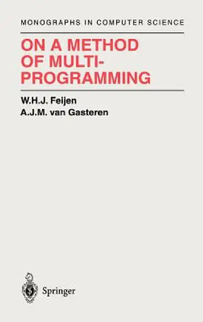 On a Method of Multiprogramming by W. H. J. Feijen