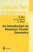An Introduction to Riemann-Finsler Geometry by D. Bao