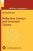 Reflection Groups and Invariant Theory by Richard Kane
