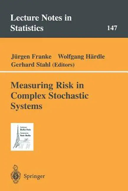Measuring Risk in Complex Stochastic Systems by J. Franke
