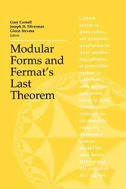 Modular Forms and Fermat's Last Theorem by Gary Cornell