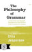 The Philosophy of Grammar by Otto Jespersen