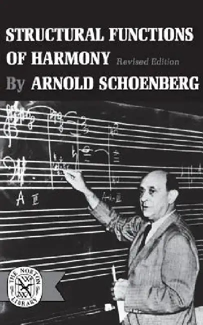 Structural Functions of Harmony by Arnold Schoenberg