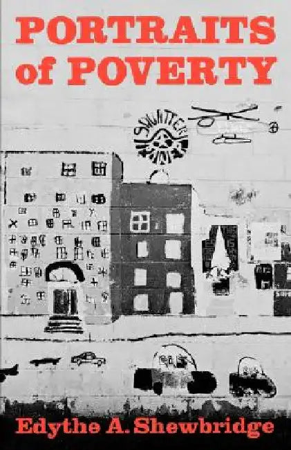 Portraits of Poverty by Edythe a. Shewbridge