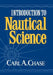 Introduction to Nautical Science by Carl a. Chase