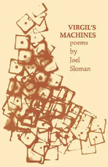 Virgil's Machines: Poems by Joel Sloman