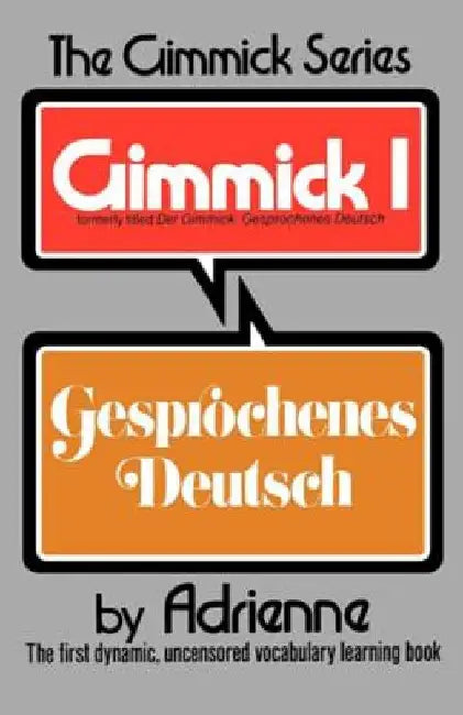 Der Gimmick: Gesprochenes Deutsch by Adrienne