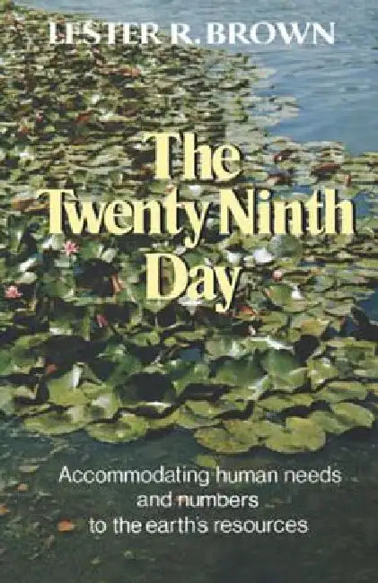 The Twenty Ninth Day by Lester R. Brown