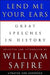 Lend Me Your Ears: Great Speeches in History by William Safire