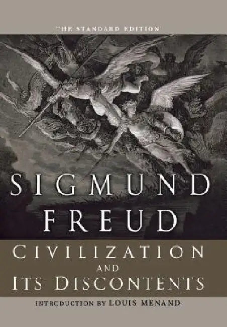 Civilization and Its Discontents (The Standard) by Sigmund Freud