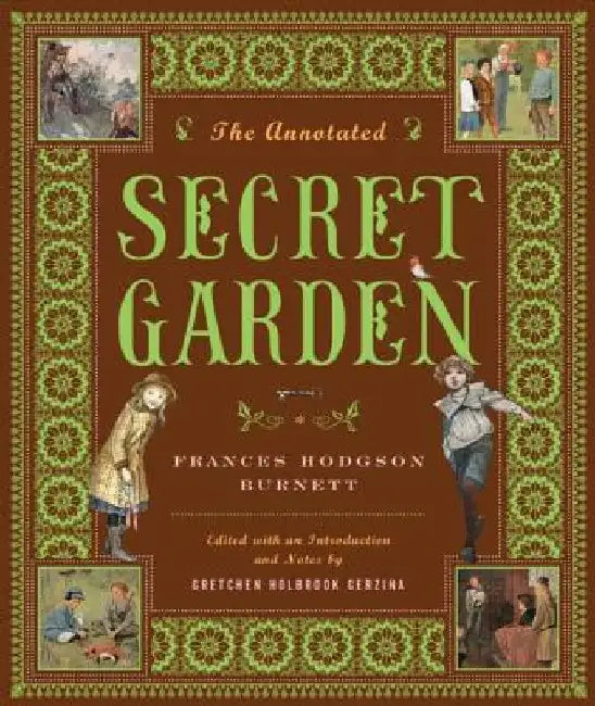 The Annotated Secret Garden by Frances Hodgson Burnett