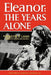 Eleanor: The Years Alone by Joseph P. Lash