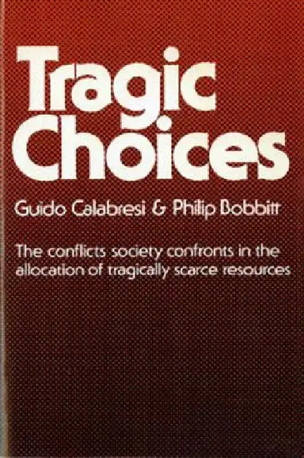 Tragic Choices by Guido Calabresi