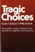 Tragic Choices by Guido Calabresi