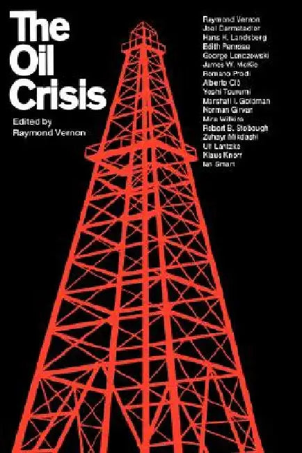 The Oil Crisis by Raymond Vernon