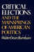 Critical Elections: And the Mainsprings of American Politics by Walter Dean Burnham