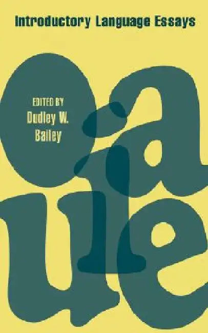 Introductory Language Essays by Dudley W. Bailey