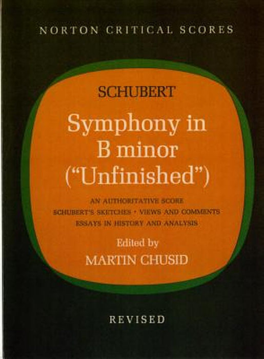 Symphony In B Minor by Franz Schubert, Martin Chusid