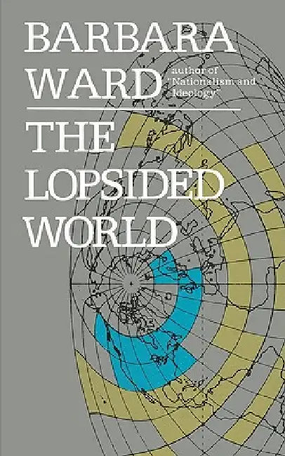 The Lopsided World by Barbara Ward