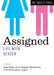 Assigned: Life with Gender by Lisa Wade, Douglas Hartmann, Christopher Uggen