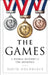 The Games: A Global History of the Olympics by David Goldblatt