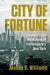 City of Fortune: Inequality and the Making of Contemporary New York by Mason B. Williams