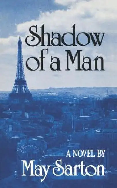 Shadow of a Man by May Sarton