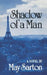 Shadow of a Man by May Sarton