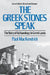 Greek Stones Speak: The Story of Archaeology in Greek Lands (Second Edition, Revised and En) by Paul Lachlan Mackendrick
