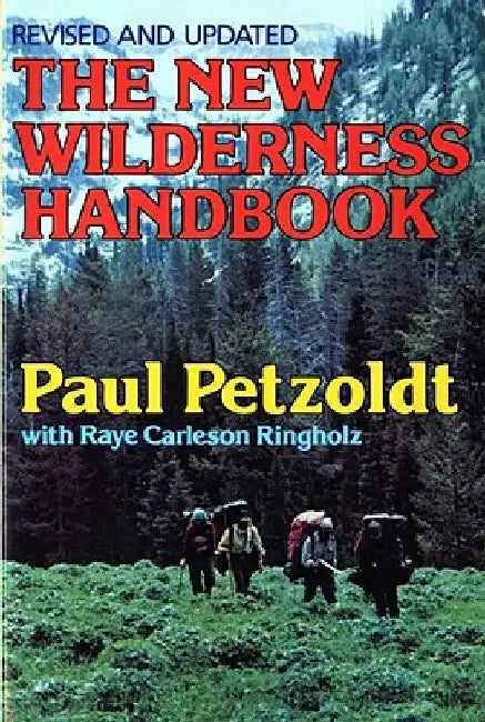 The New Wilderness Handbook by Paul Petzoldt